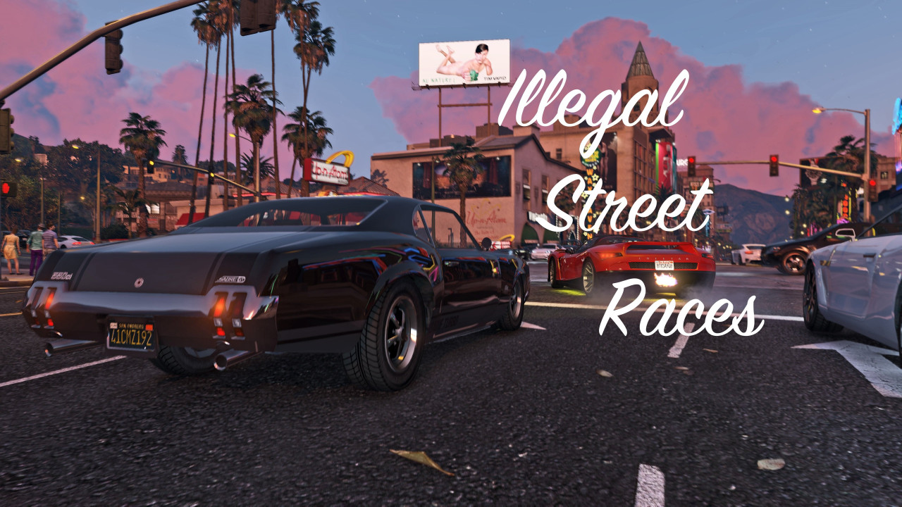 Illegal Street Races