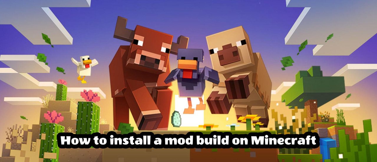 How to install a mod build on Minecraft