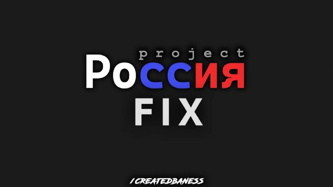 Project Russia FIX