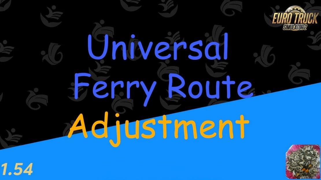 Universal Ferry Route Adjustment -- an Ultimate Ferry Adjuster add-on