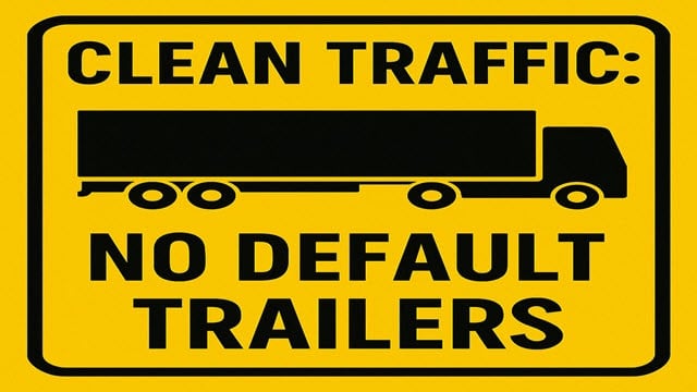Clean Traffic No Default SCS Trailers