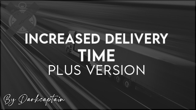 Increased Delivery Time Plus Version