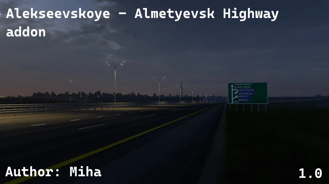 Alekseevskoye - Almetyevsk Highway Addon v1.1