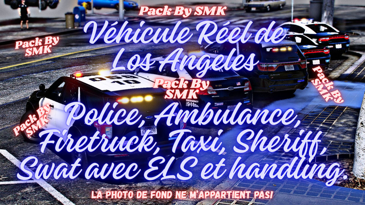 Pack Voiture Réel de Los Angeles LSPDFR
