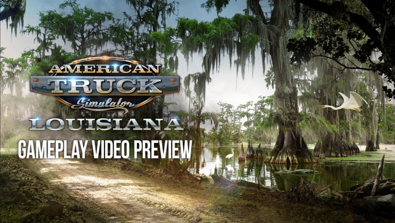 Louisiana DLC gameplay for American Truck Simulator: swamps, bridges, and the spirit of New Orleans