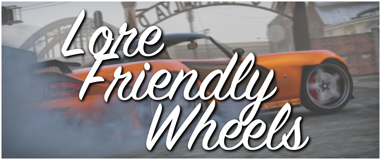 Lore Friendly Wheels Pack
