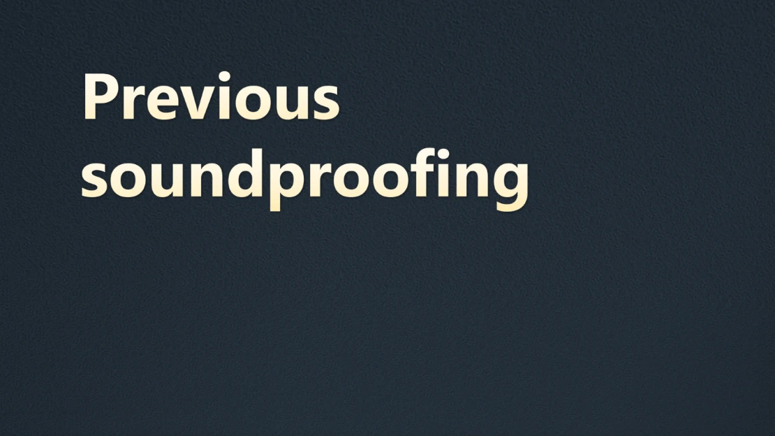 Previous soundproofing 2025OCT22 thumbnail 6