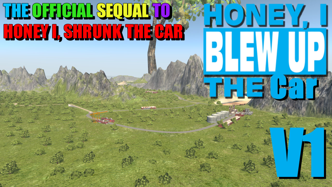 Honey, I Blew Up The Car