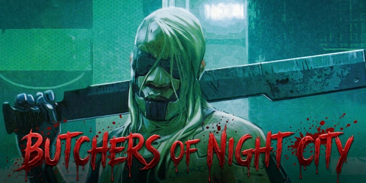 Butchers Of Night City