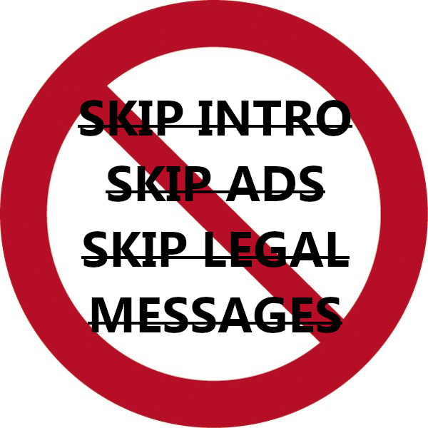 Skip Intro & Legal Messages (Fixed)
