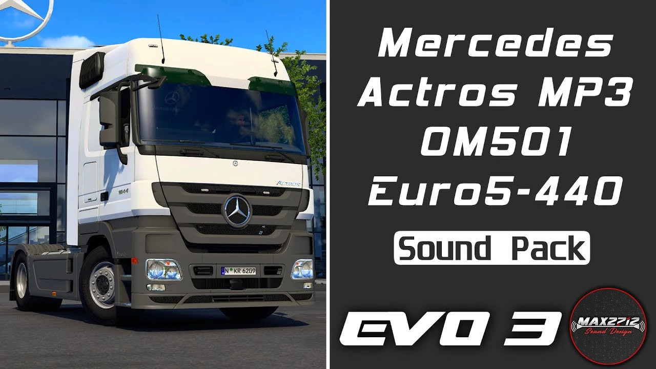 MB Actros MP3 440 OM501 Sound Pack 2011