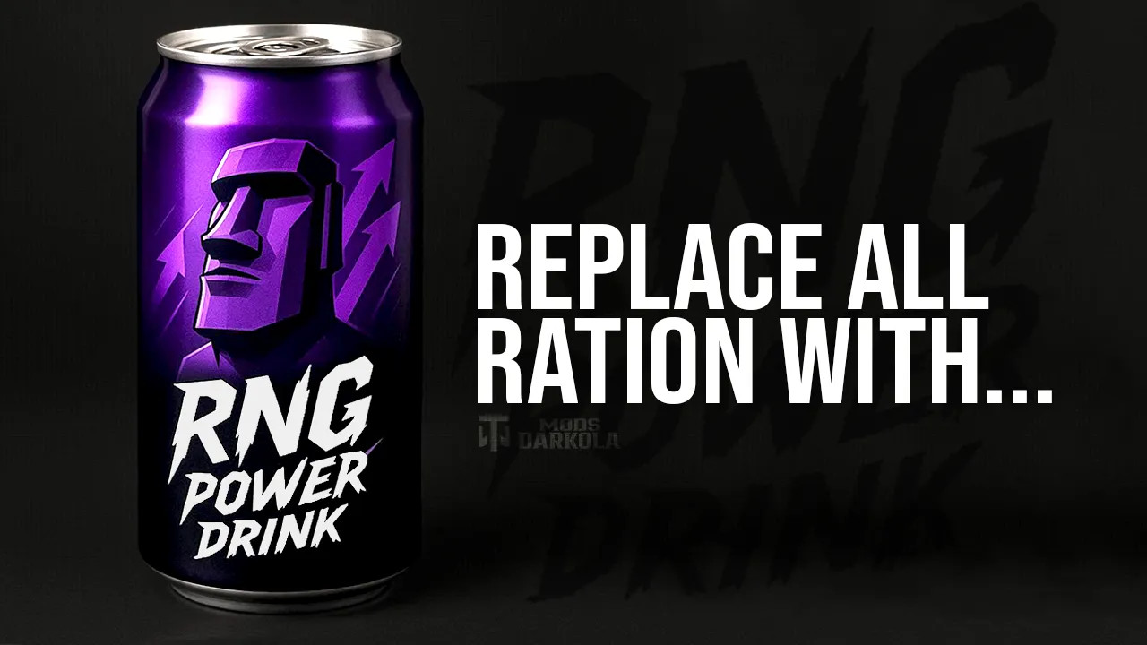 Replace all Rations - RNG POWER DRINKS