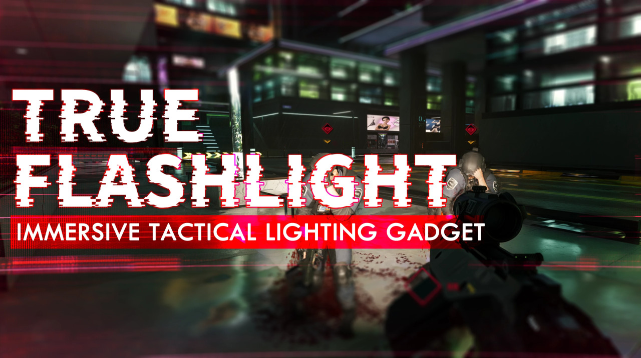 True Flashlight - Immersive Tactical Lighting Gadget