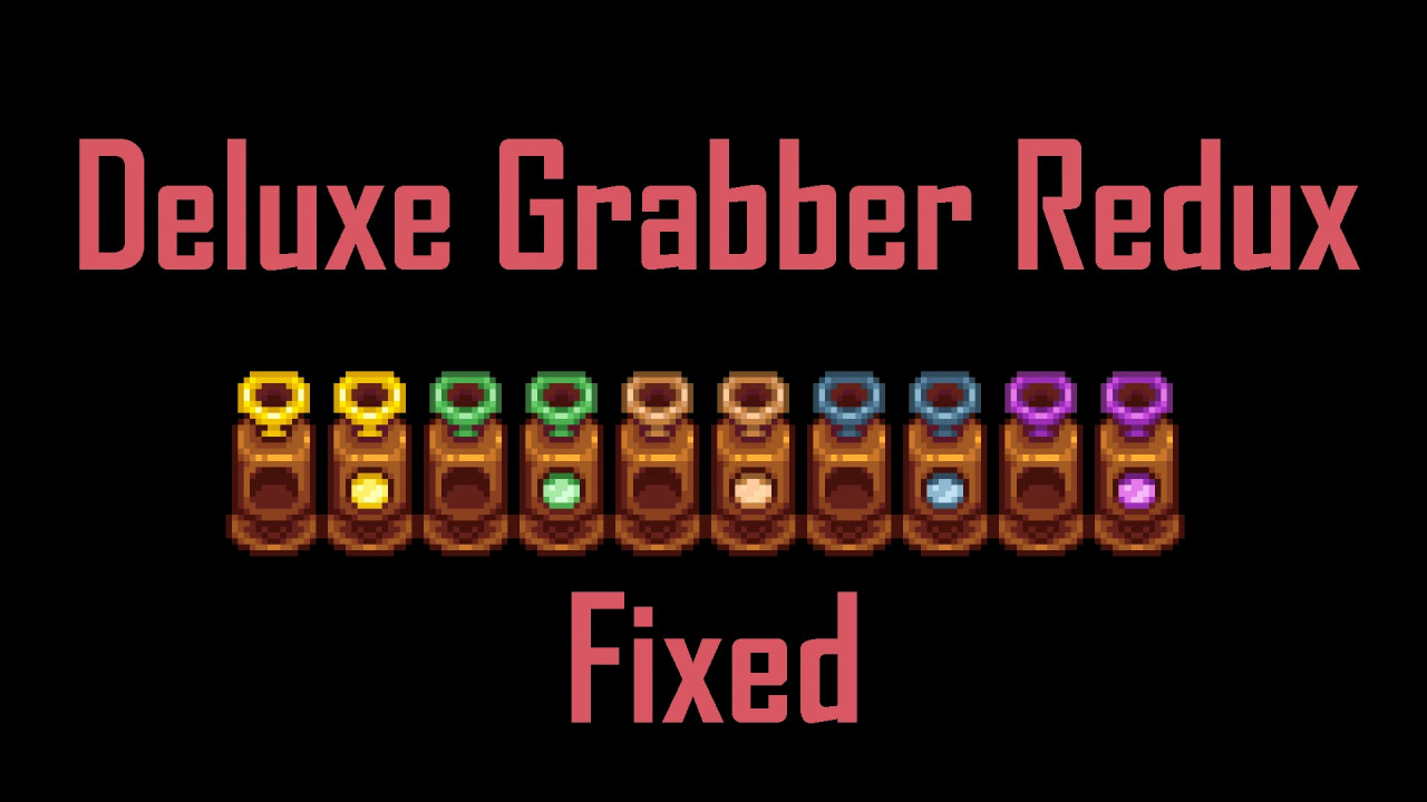 Deluxe Grabber Redux Fixes