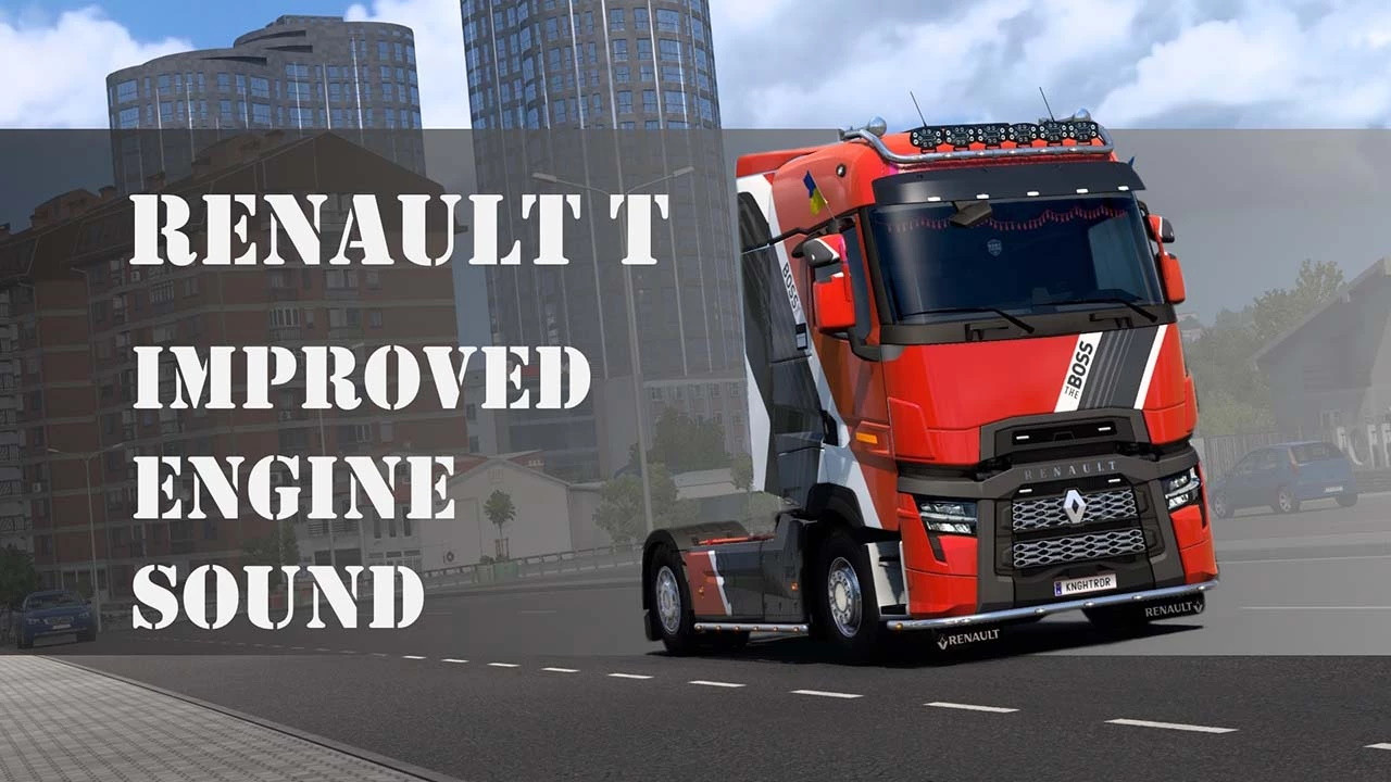 Renault T Improved Engine Sound