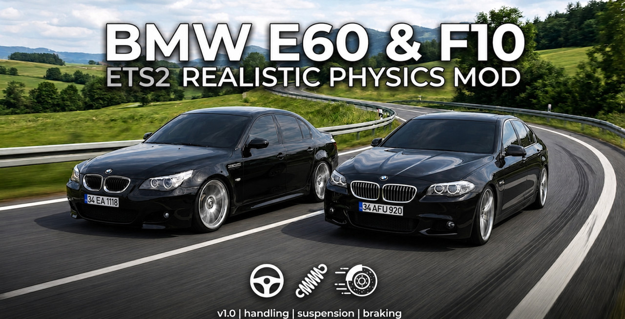 Realistic Physics Add-on for BMW E60 & F10