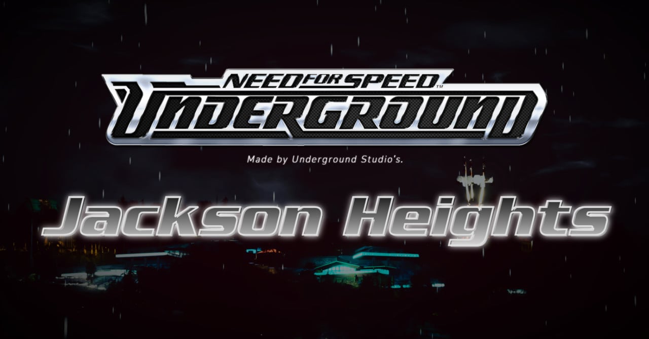 NFSU2 - Jackson Heights | Light and AI Updated (FREE) | U.S  | (FREE - EARLY ACCESS)