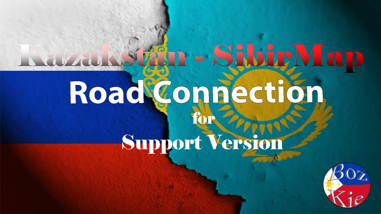 Kazakhstan - Sibir Road Connection for SV