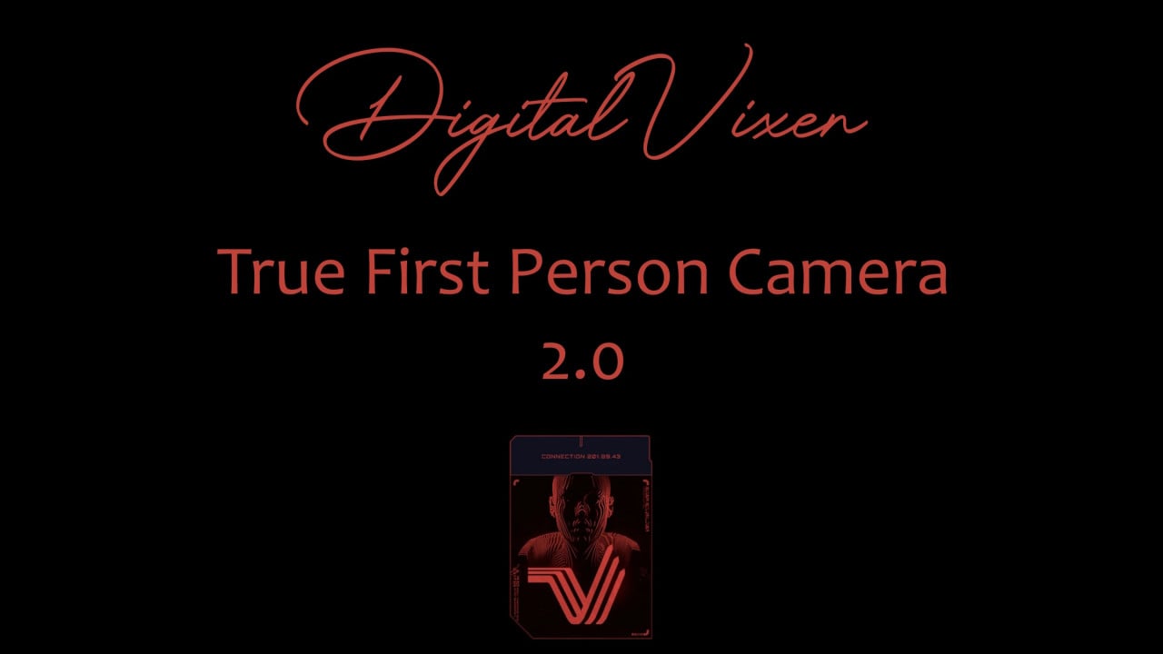 True First Person Camera