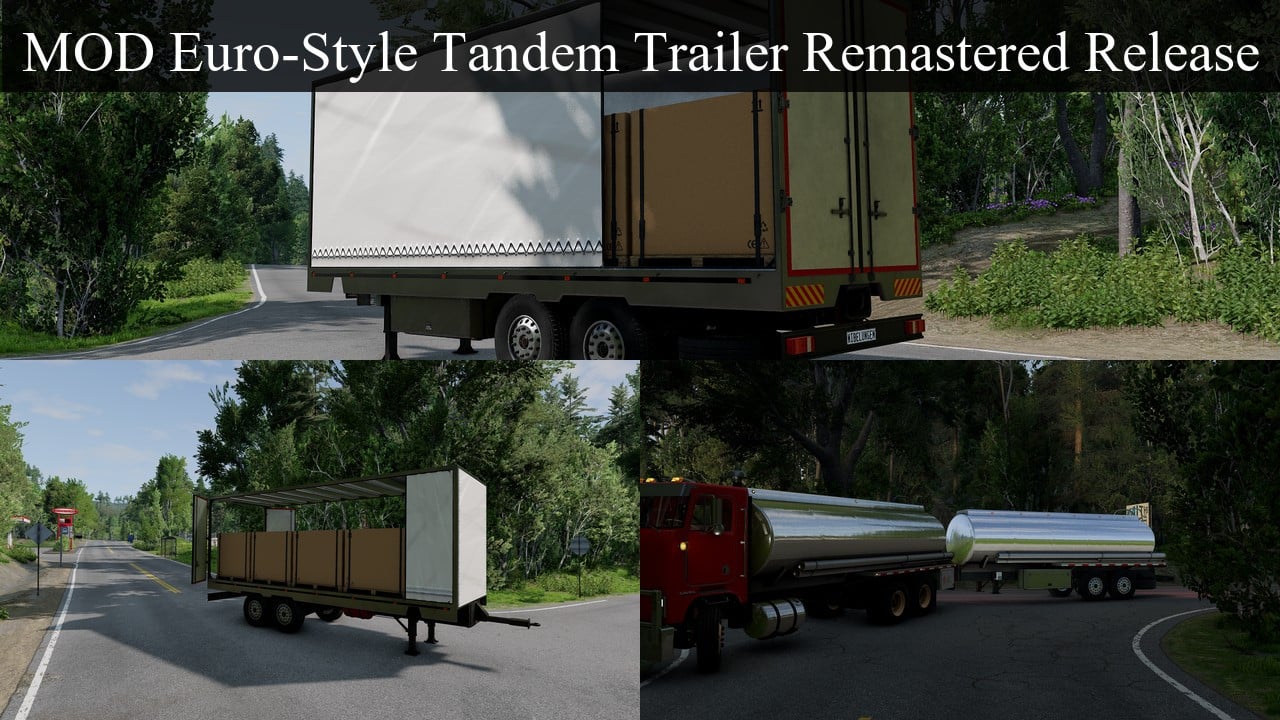 MOD Euro-Style Tandem Trailer Remastered Release