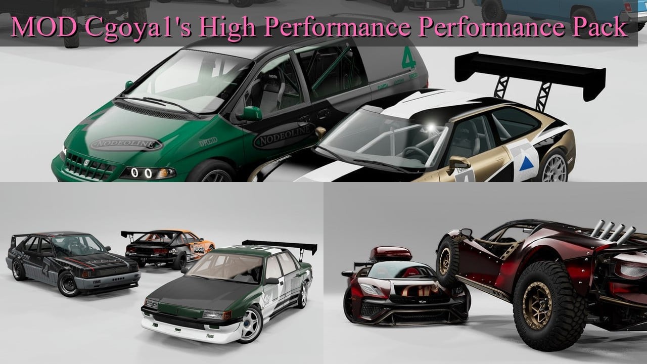 MOD Cgoya1's High Performance Performance Pack