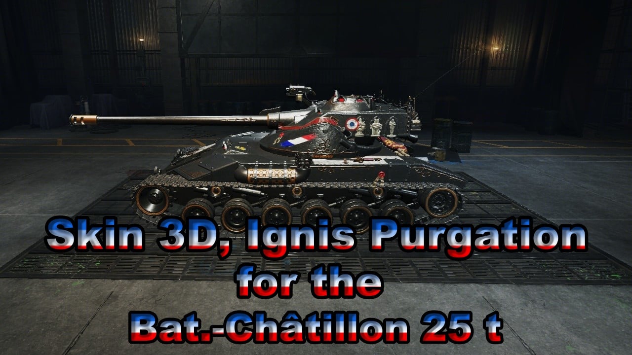 Skin 3D_Ignis Purgation_for the_Bat.-Châtillon 25 t