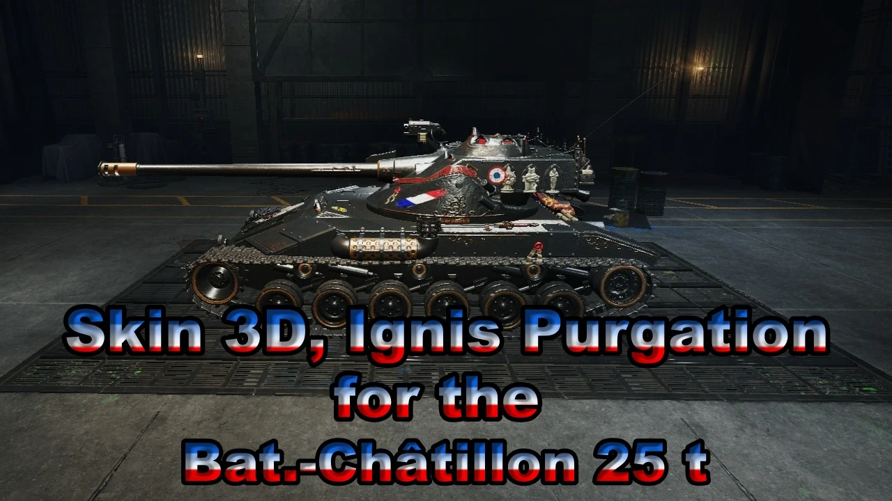 Skin 3D_Ignis Purgation_for the_Bat.-Châtillon 25 t