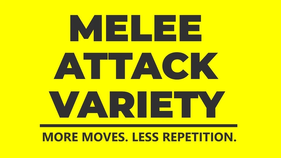 Melee Attack Variety