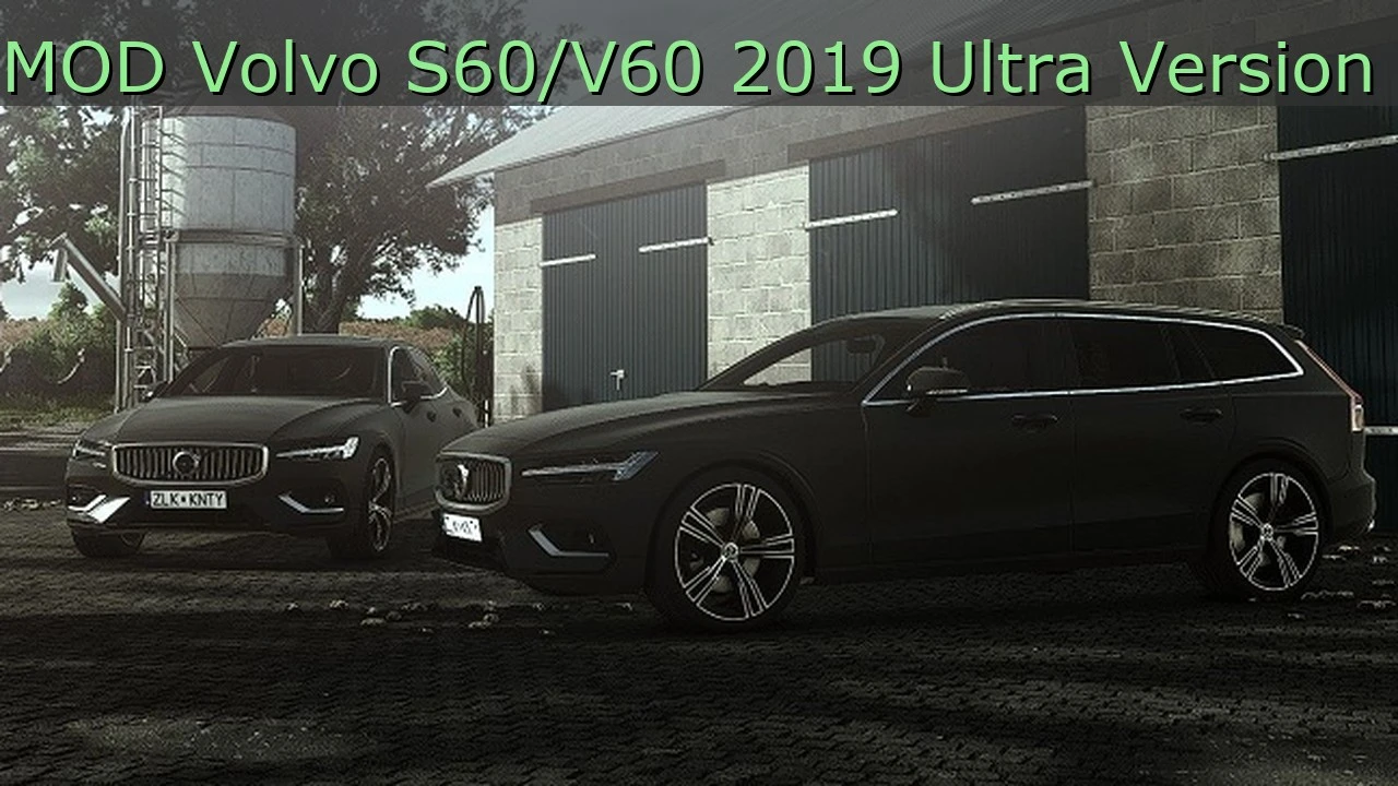MOD Volvo S60/V60 2019 Ultra Version 1.1