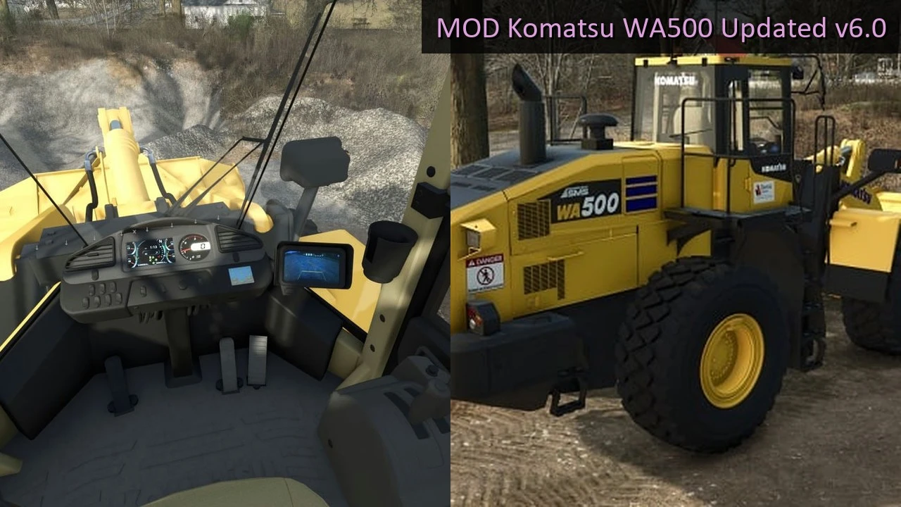 MOD Komatsu WA500 Updated v6.0 1.1