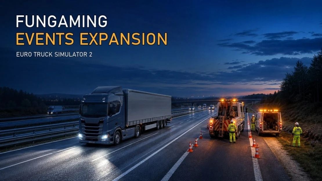 ETS2 Fungaming Events Expansion