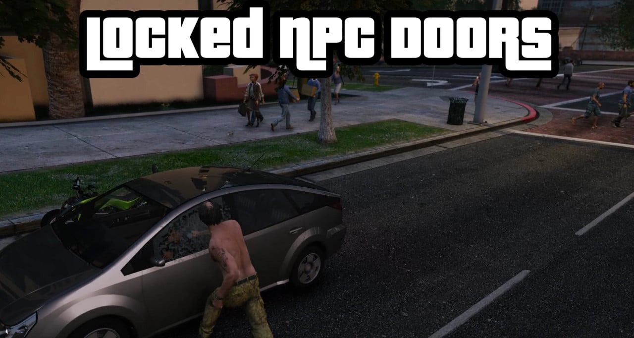 Locked NPC Doors