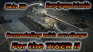 Skin 3D_Kampfgruppe Schneide_ Remodeling with sandbags_For the TIGER II