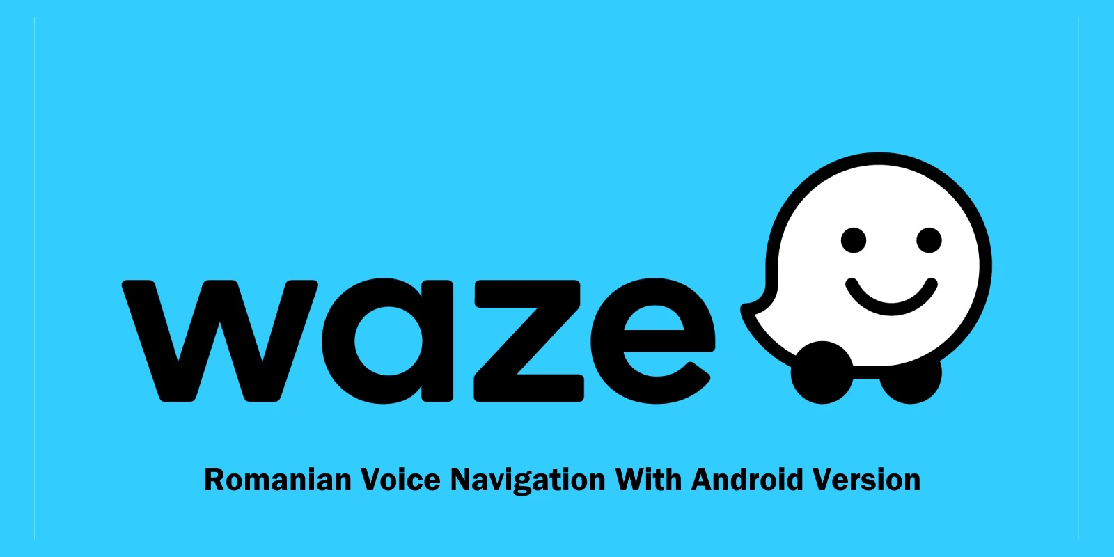 Waze Romanian Voice Navigation Android Version 1.0