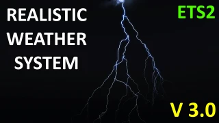 Realistic Weather System ETS2 3.0