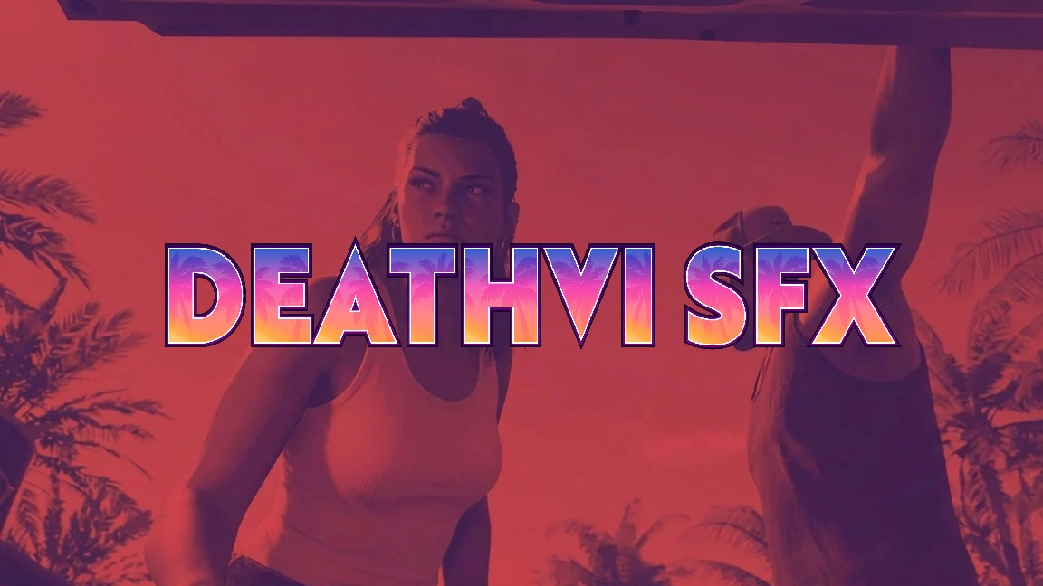 GTA VI - Death Sound