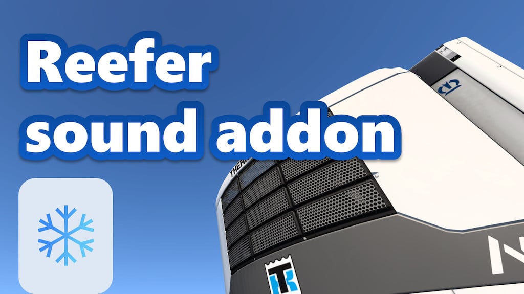 Reefer trailer sound addon