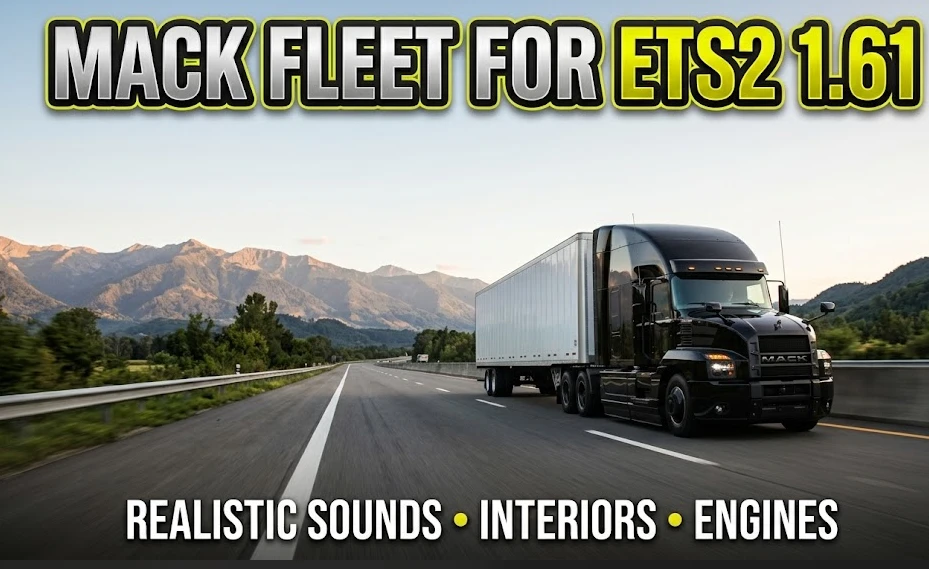 Mack fleet for ETS2 1.61 1.00