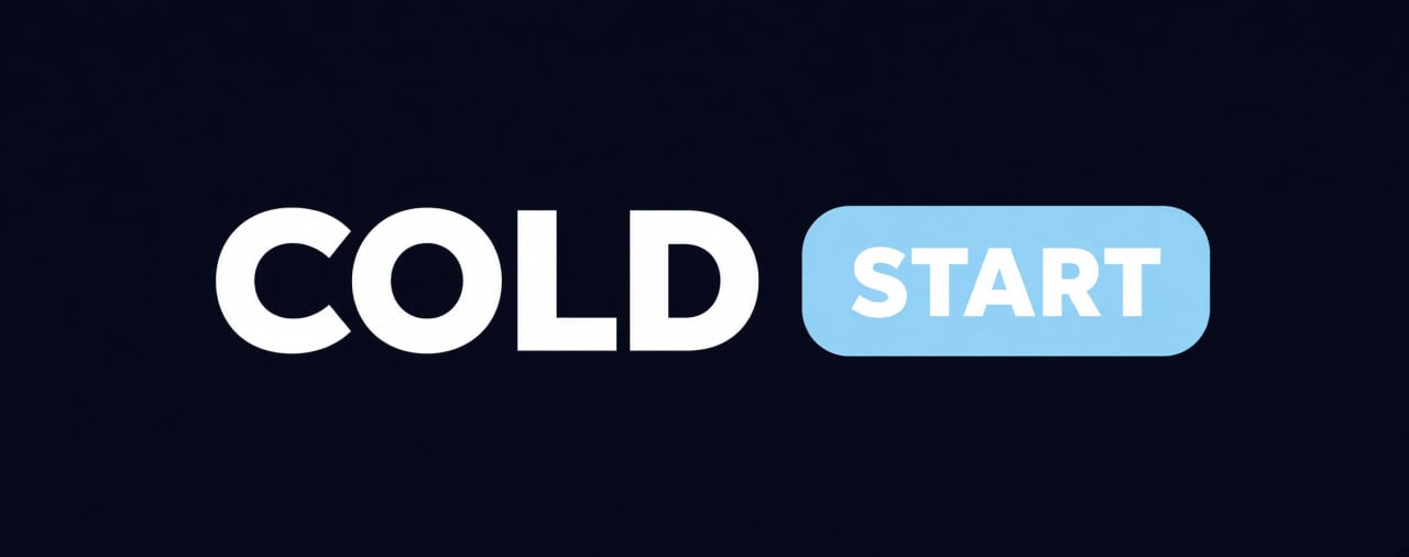 Cold Start